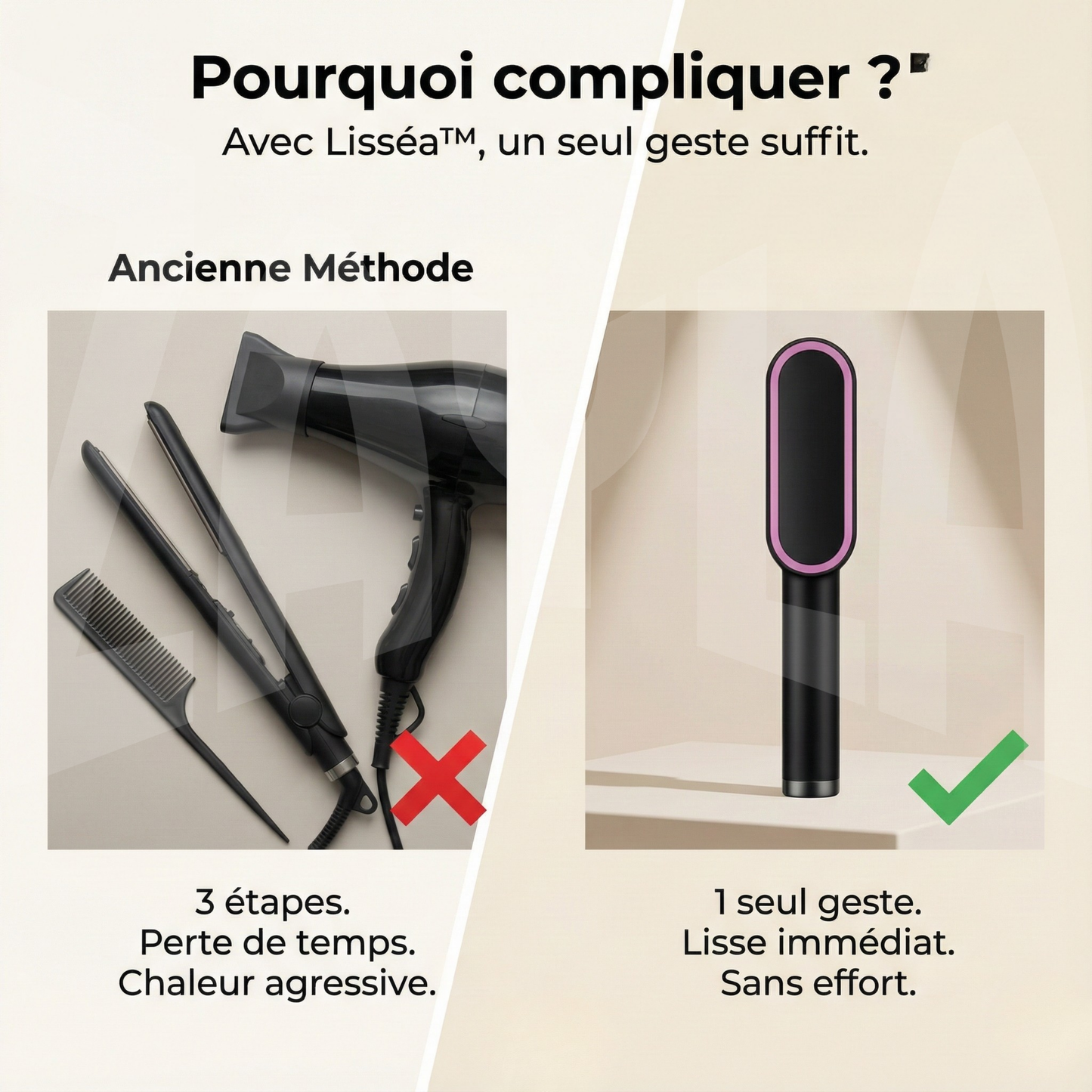 Lisséa™ — Brosse Lissante — [Lisse Immédiat Sans Effort]
